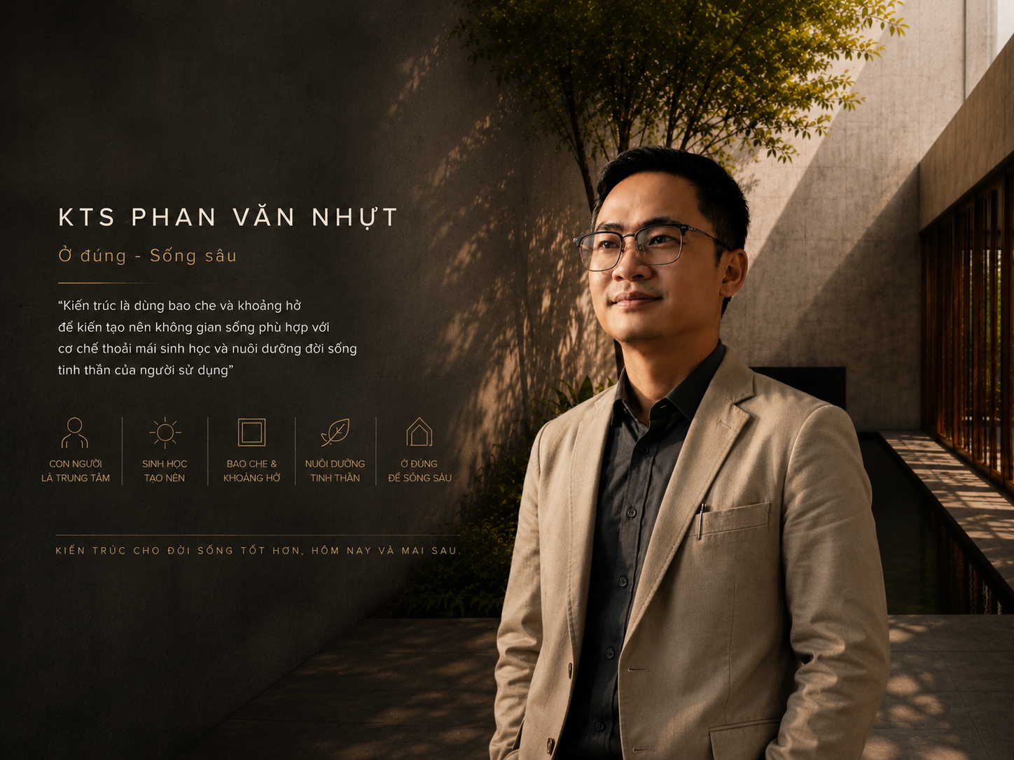 Kts Phan Văn Nhựt - Kiến Trúc Ở Đúng - Sống Sâu